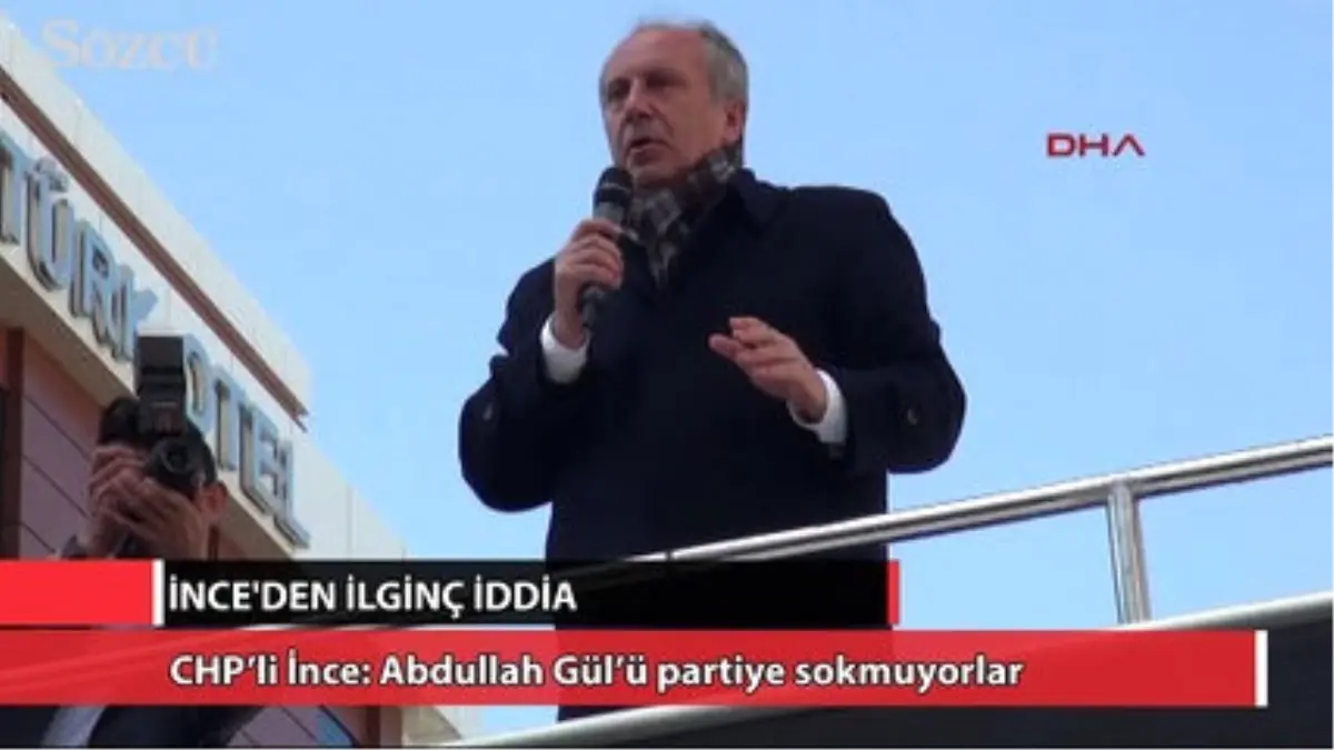 İnce\'den İlginç İddia