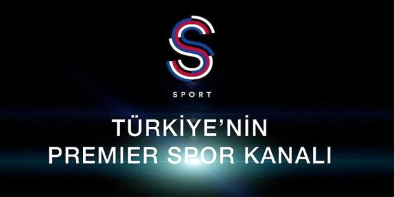 Türkiye\'nin Premier Spor Kanalı S Sport, Yayın Hayatına Başladı
