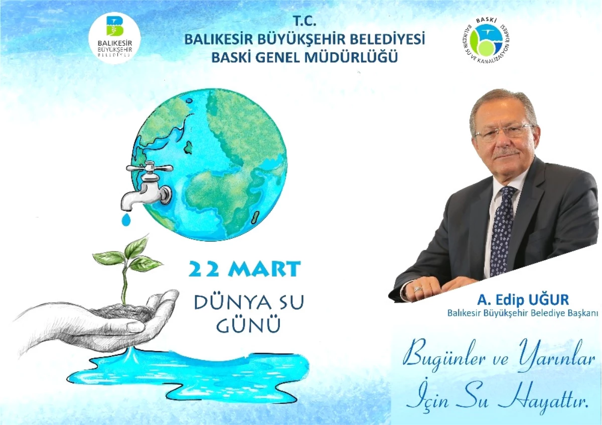 Başkan Uğur\'dan 22 Mart Dünya Su Günü Mesajı