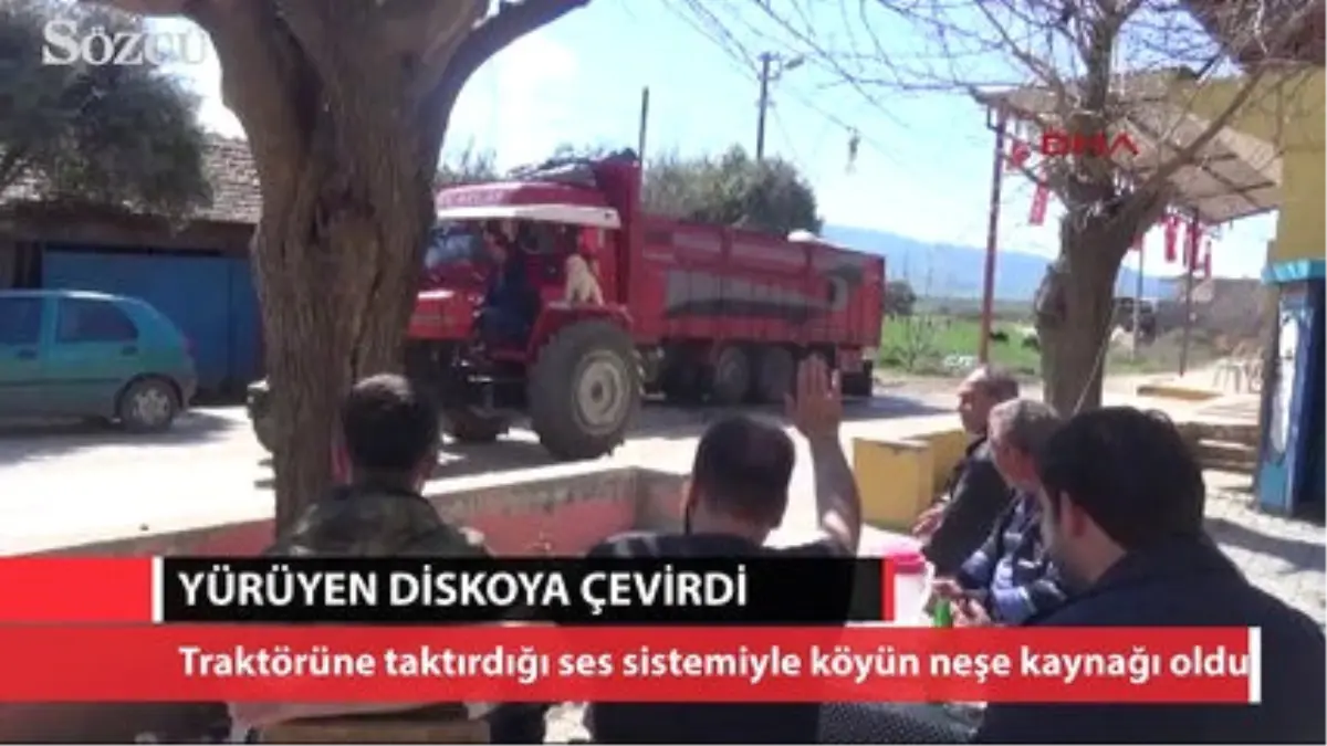 Traktörünü Yürüyen Diskoya Çevirdi