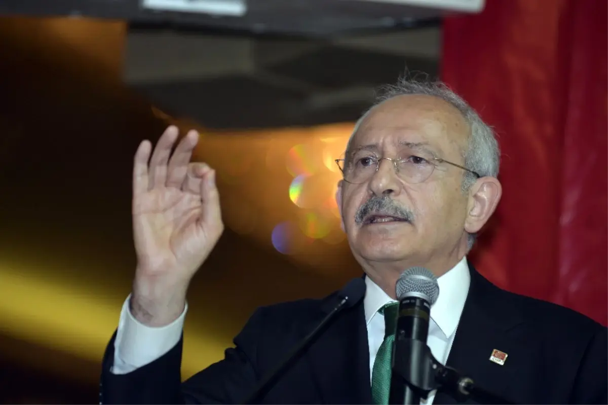 CHP Genel Başkanı Kılıçdaroğlu: (1)