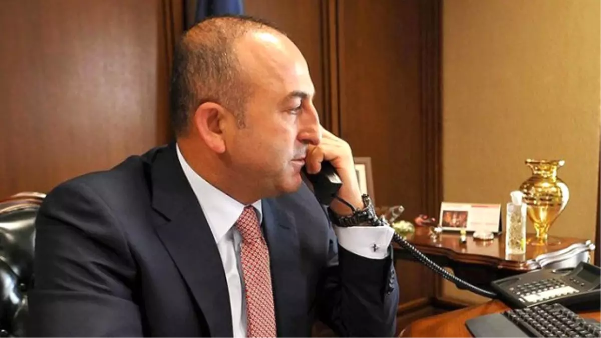 Dışişleri Bakanı Çavuşoğlu\'nun Telefon Görüşmesi