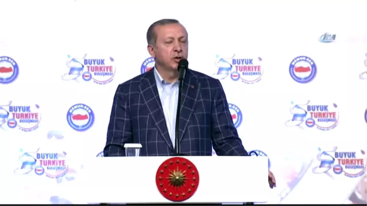 Cumhurbaşkanı Erdoğan, "Türkiye Kimsenin Şamar Oğlanı Değildir. Bunu Herkes Bilmelidir"