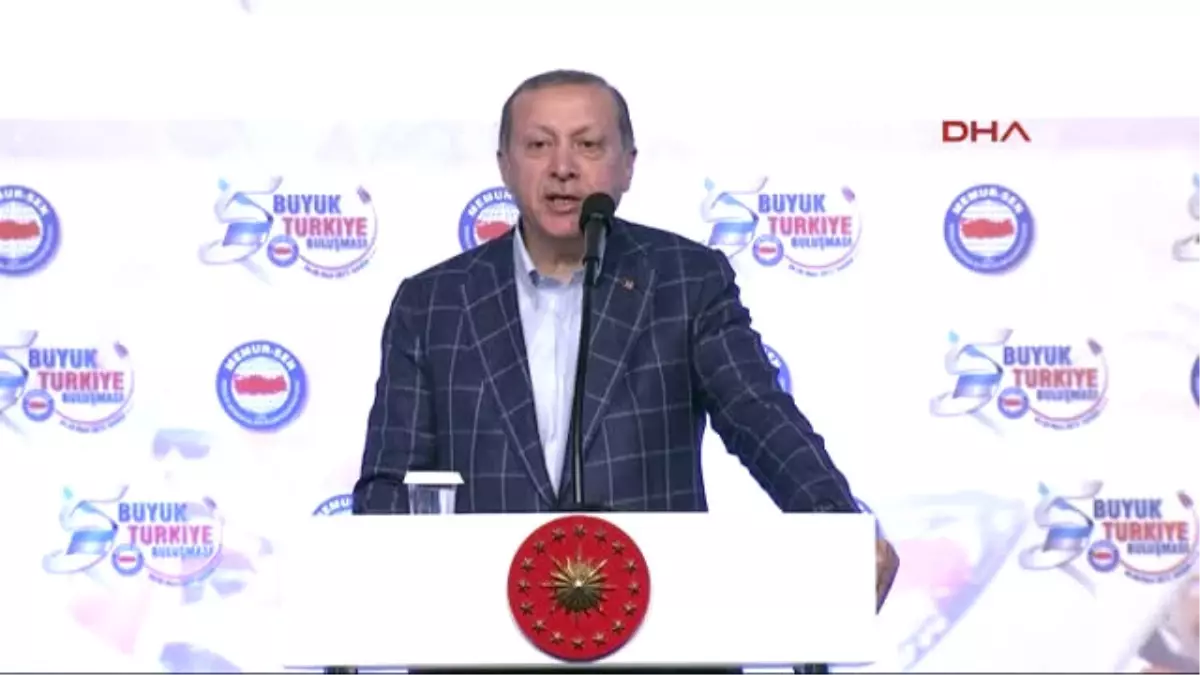 Antalya -Cumhurbaşkanı Erdoğan, Antalya\'da \'Memur -Sen Büyük Türkiye Buluşması\' Konulu Toplantıda...