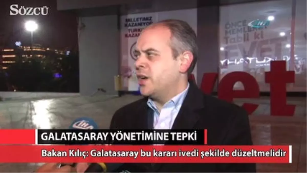 Bakan\'dan Galatasaray Yönetimine Tepki !