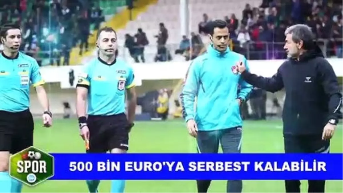 Kocaman\'ın Serbest Kalma Bedeli Dudak Uçuklattı...