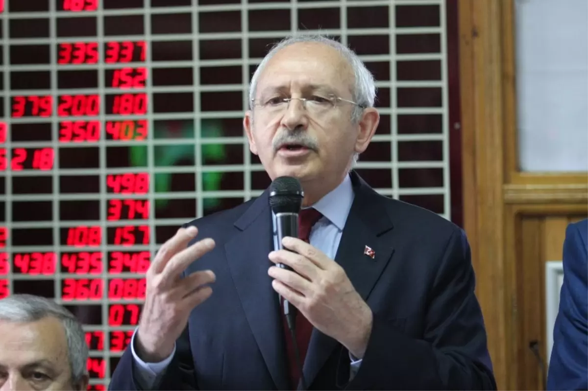 CHP Genel Başkanı Kılıçdaroğlu Açıklaması