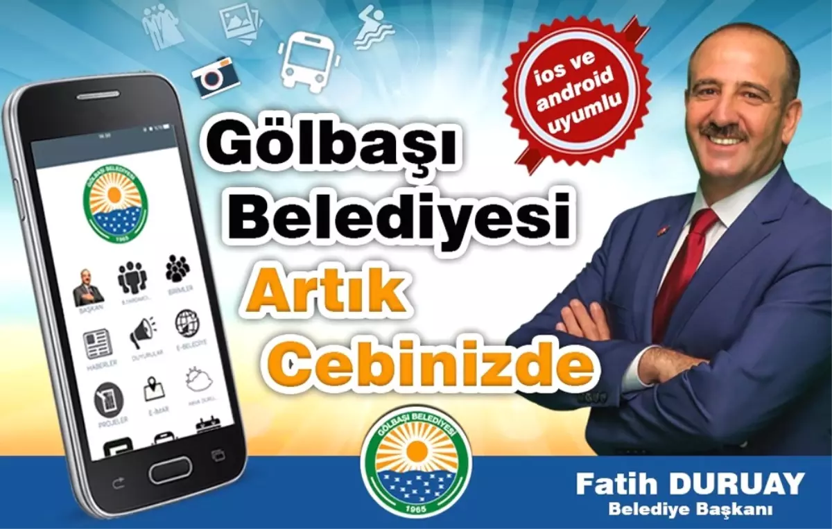 Gölbaşı Belediyesi Mobil Uygulaması" Hizmete Girdi