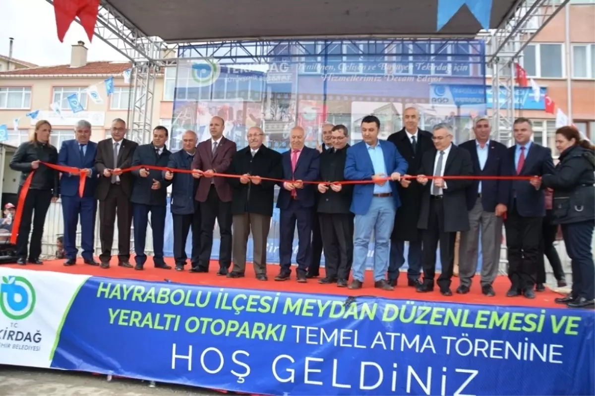 Hayrabolu Meydan Düzenlemesi ve Yeraltı Otopark\'ın Temeli Atıldı