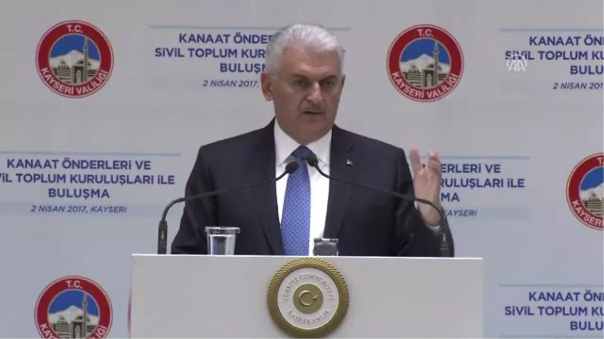 Başbakan Yıldırım: "Iki Tane mi Cumhurbaşkanı Seçeceğiz.