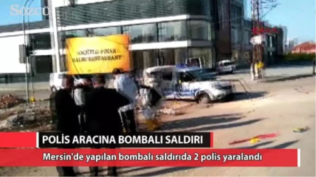 Mersin\'de Polise Bombalı Saldırı