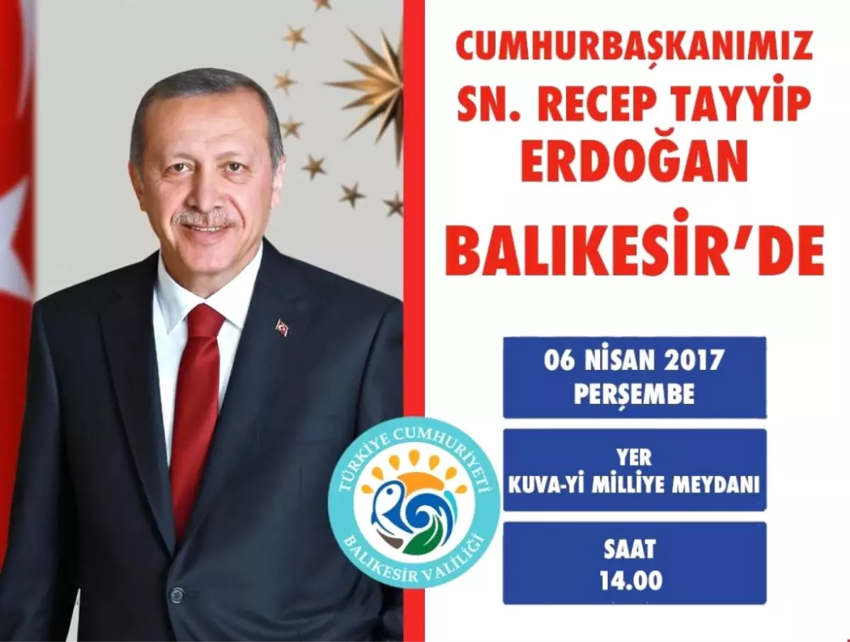 Cumhurbaşkanı Erdoğan Balıkesir\'e Geliyor