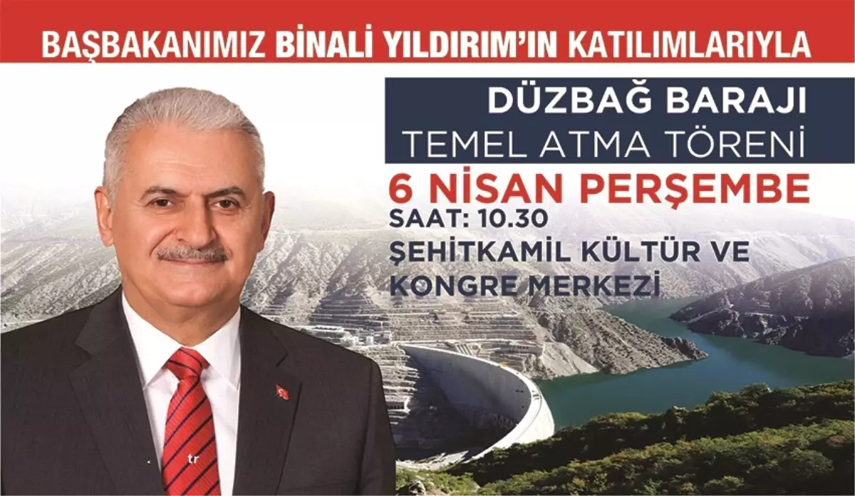 Türkiye\'nin İkinci Büyük İçme Suyu Projesinin Temeli Başbakan Binali Yıldırım Tarafından Atılıyor