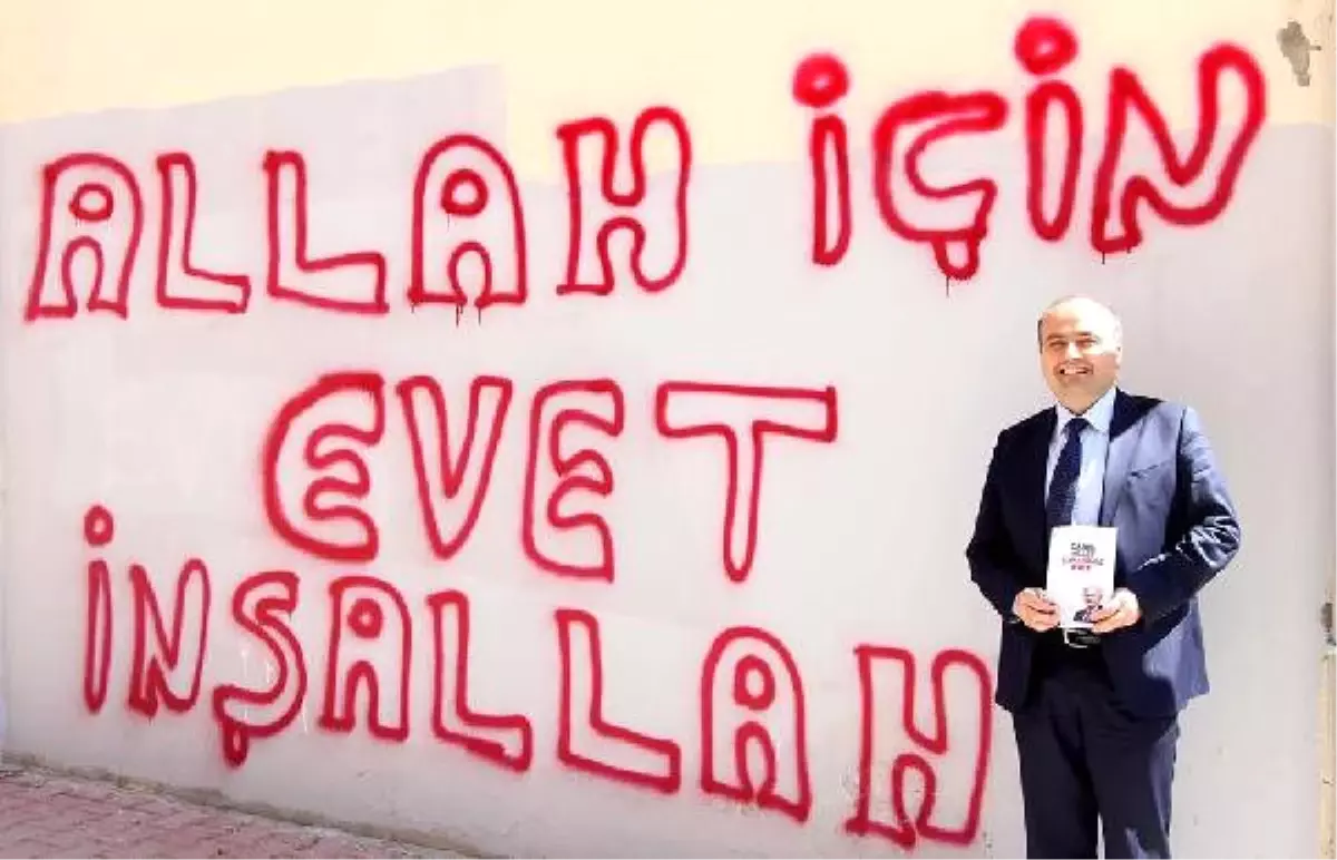 Allah İçin Evet İnşallah\' Yazısıyla Referandum Çalışması