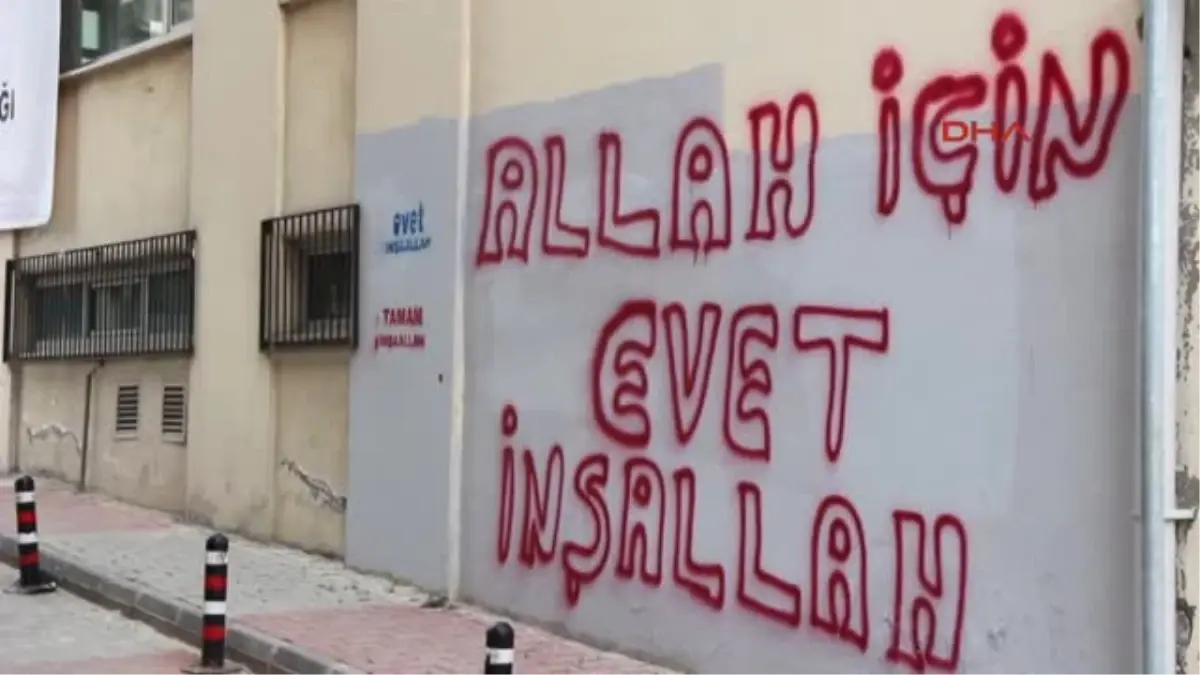 \'Allah İçin Evet İnşallah\' Yazısıyla Referandum Çalışması