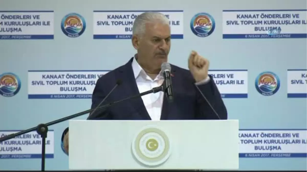 Başbakan Yıldırım, Mersin\'de Kanaat Önderleriyle Buluştu