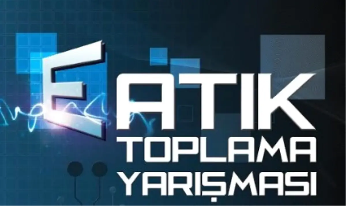 Okullar E-Atık Toplamada Yarışacaklar