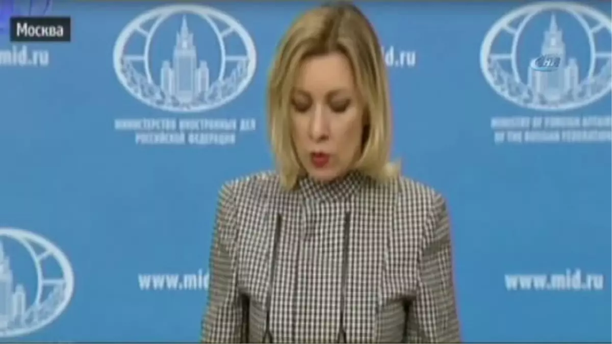 Moskova)- Dışişleri Bakanlığı Sözcüsü Zaharova: "Abd Hiçbir Şey Araştırmadan Tepki Gösterdi"- "Bm...