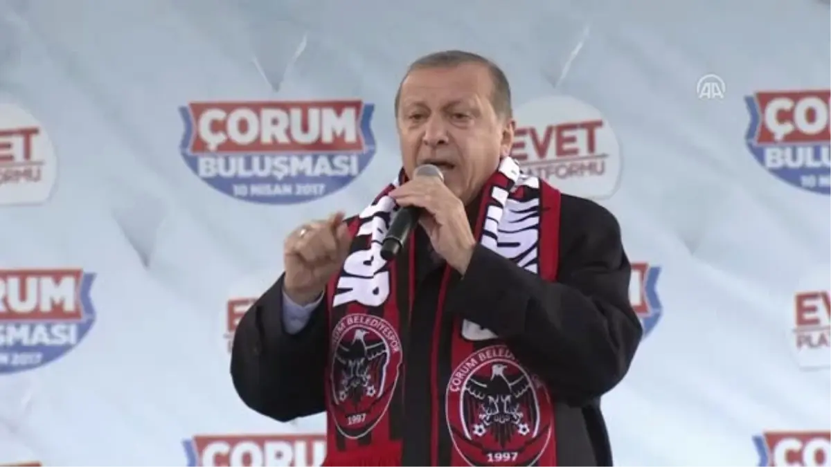 Erdoğan: "Devletimizi Bölmek Isteyenlerin Heveslerini Bir Kez Daha Kursaklarında Bırakacağız"