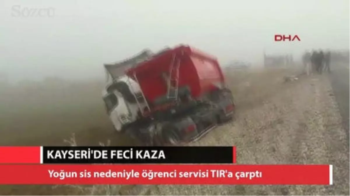 Öğrenci Servisi Tır\'a Çarptı