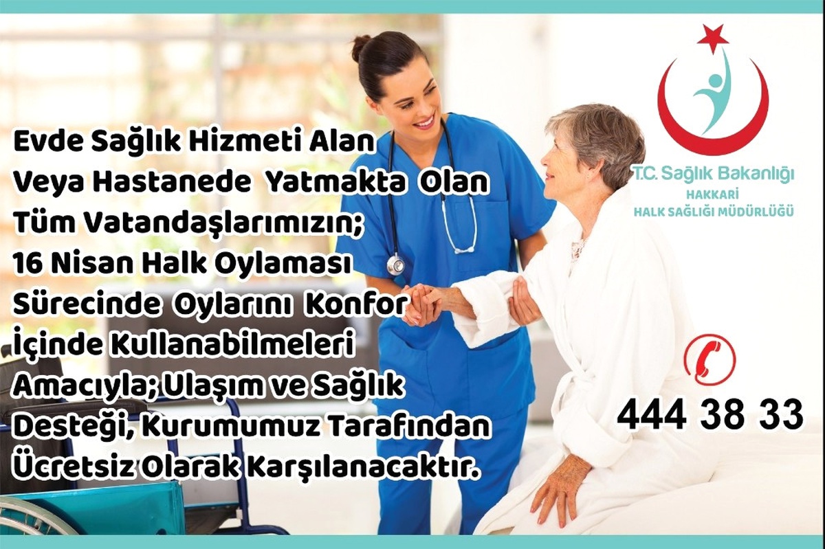 Halk Oylamasında Hastalara Ulaşım Kolaylığı