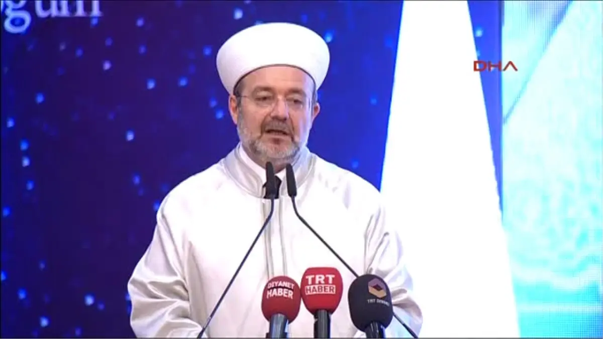 Mehmet Görmez, \'Hz. Peygamber ve Güven Toplumu\' Temalı 2017 Yılı Kutlu Doğum Haftası Bilgilendirme...