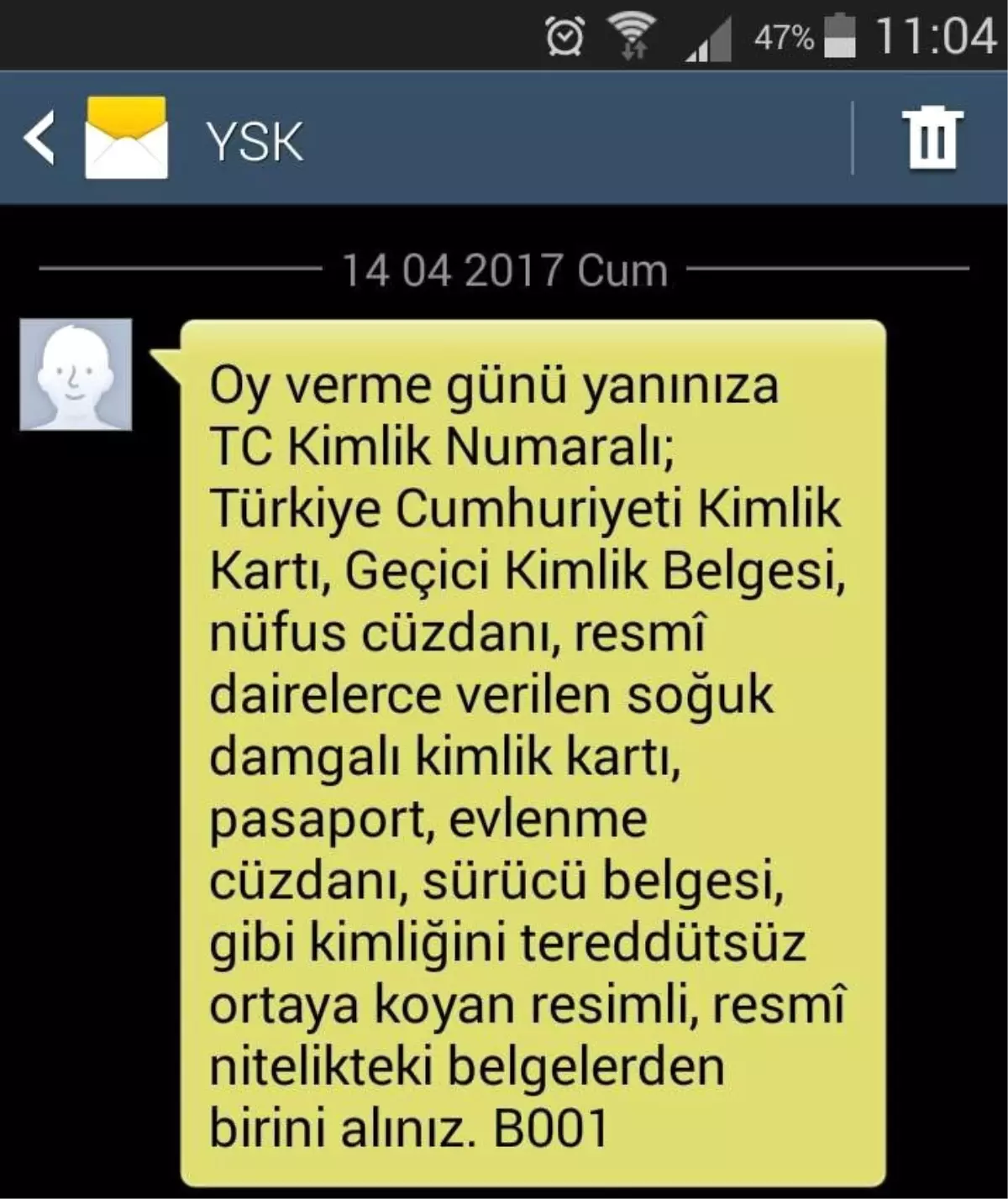 Ysk Seçmenleri Kısa Mesaj ile Uyardı