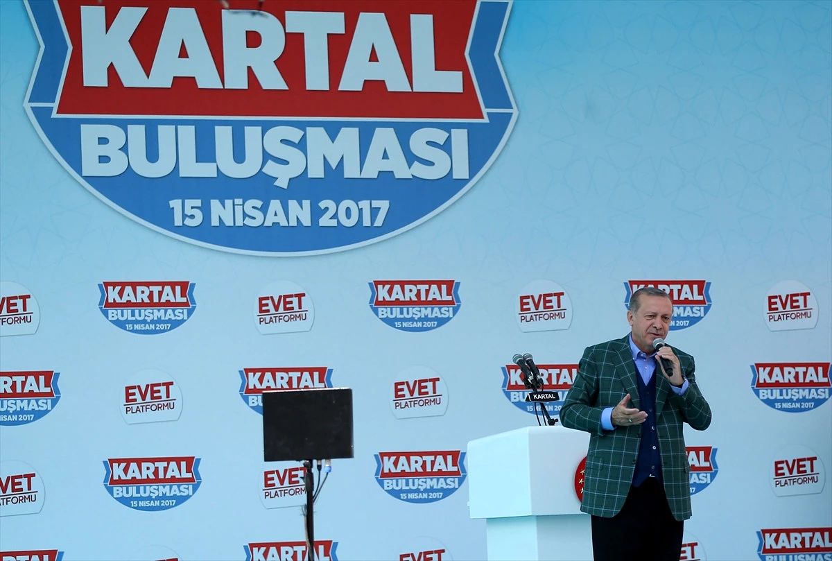 Cumhurbaşkanı Erdoğan Kartal\'da Halka Seslendi