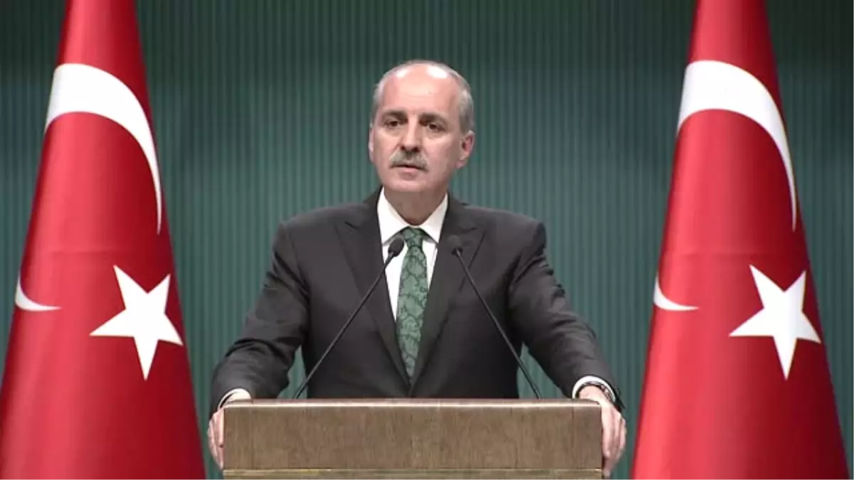 Kurtulmuş - Ohal\'in 3 Ay Uzatılması Kararı Alındı