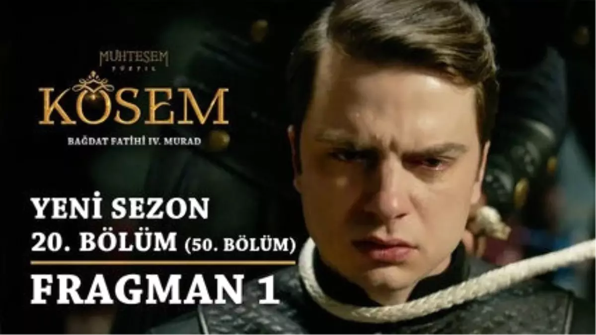 Muhteşem Yüzyıl: Kösem | Yeni Sezon - 20.bölüm (50.bölüm) | Fragman 1