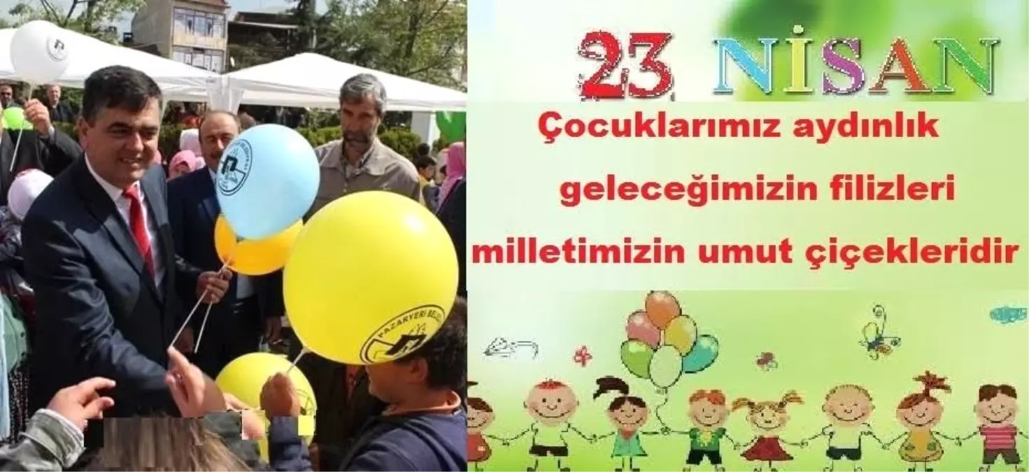 Başkan Muzaffer Yalçın\'ın 23 Nisan Ulusal Egemenlik ve Çocuk Bayramı Mesajı