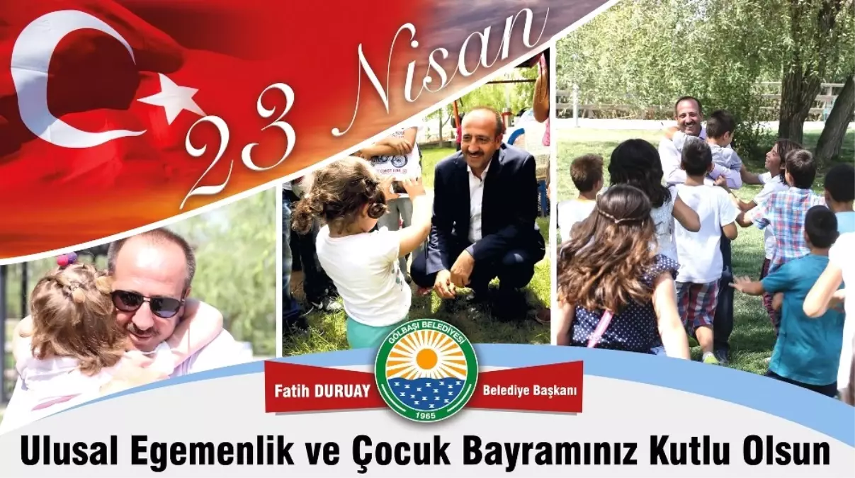 Gölbaşı Belediye Başkanı Duruay\'dan 23 Nisan Mesajı