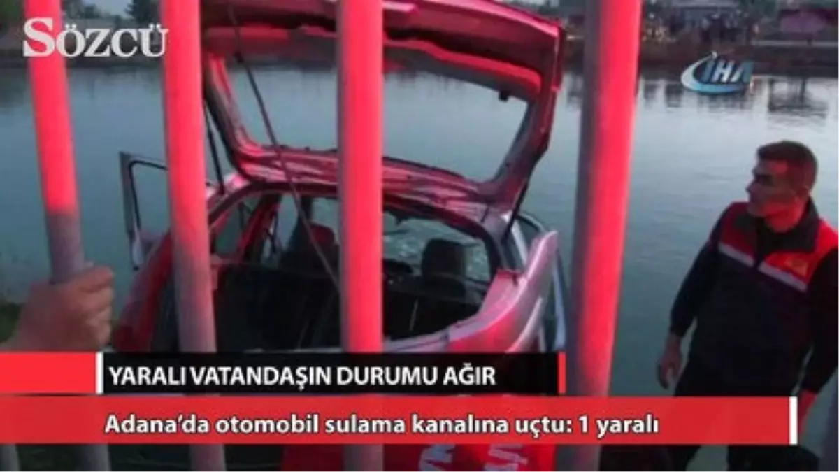 Adana\'da Otomobil Sulama Kanalına Uçtu: 1 Yaralı