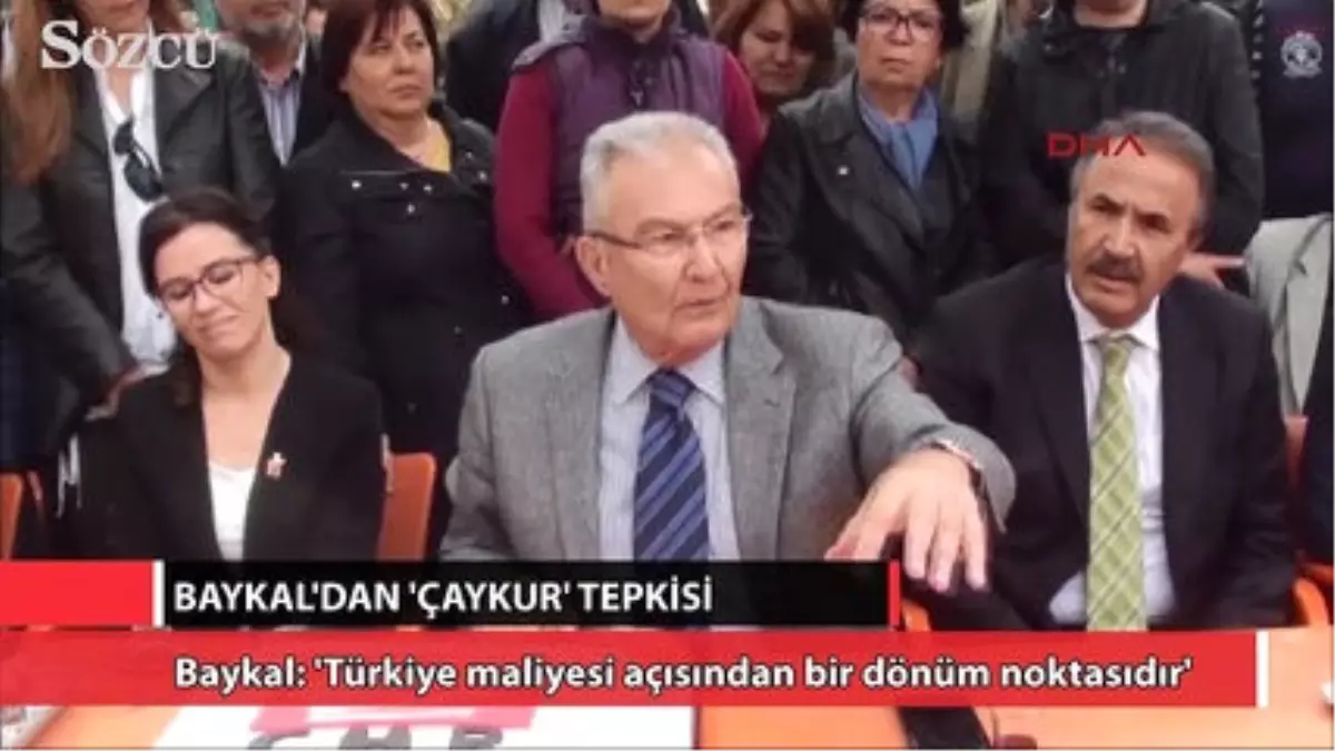 Baykal\'dan \'Çaykur\' Tepkisi