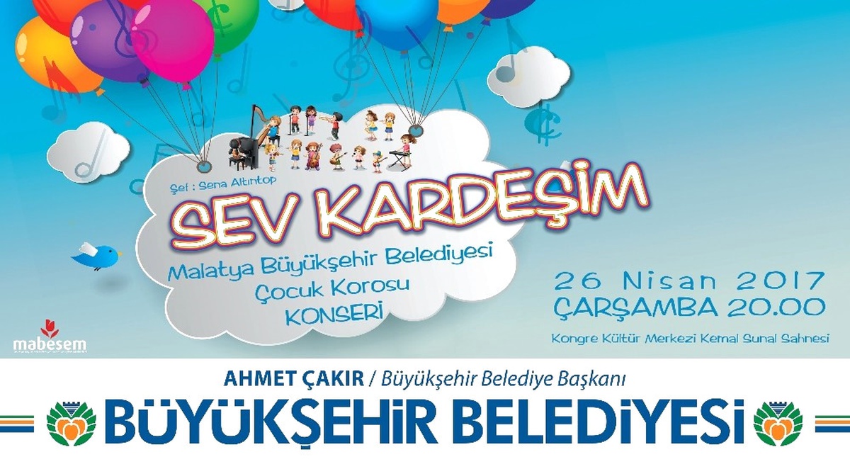 Büyükşehir Belediyesi Çocuk Korosundan "Sev Kardeşim" Konseri
