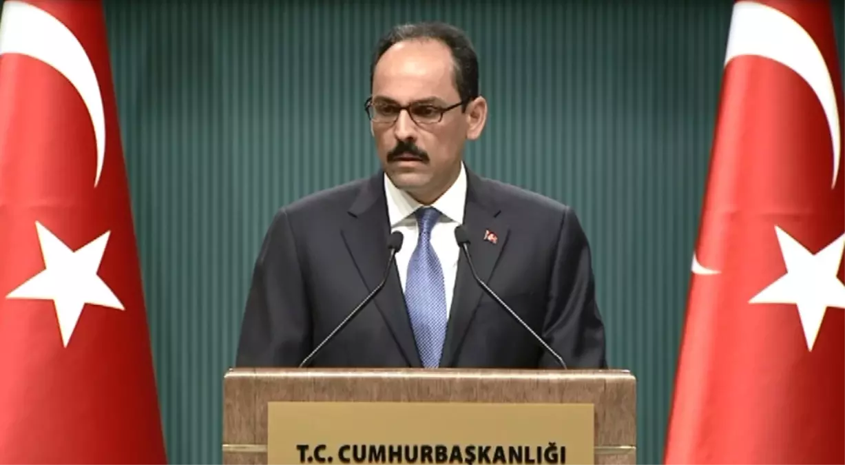 Dha Ankara - İbrahim Kalın\'dan Akpm Oylamasına İlişkin Açıklama: İzah Edilebilir,...