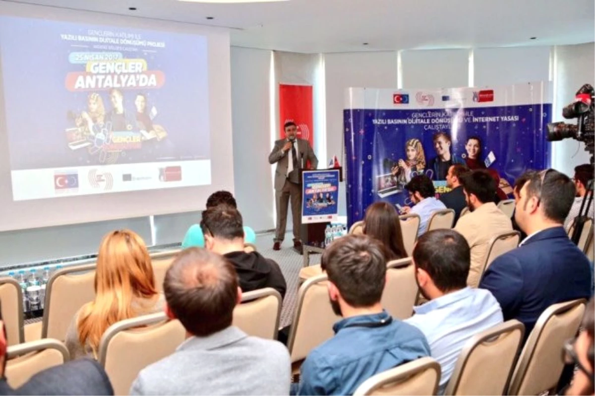 Gençler Antalya\'da Yerel Basının Dijital Dönüşümünü Tartıştı