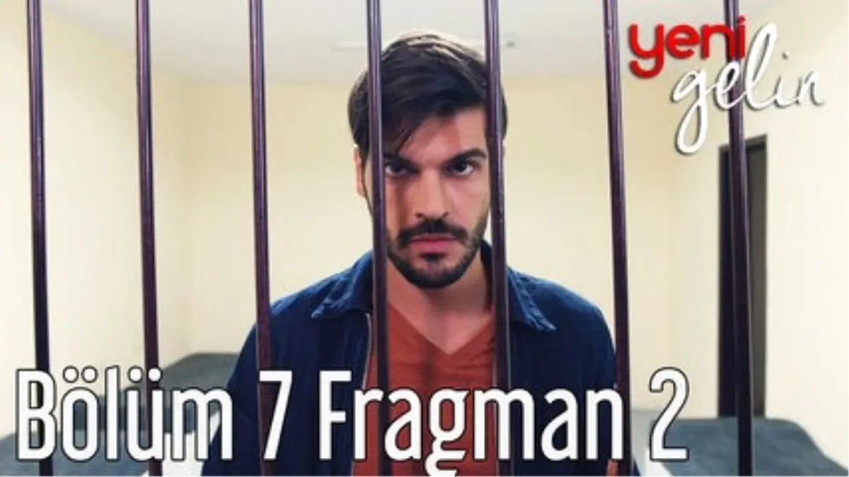 Yeni Gelin 7. Bölüm 2. Fragman