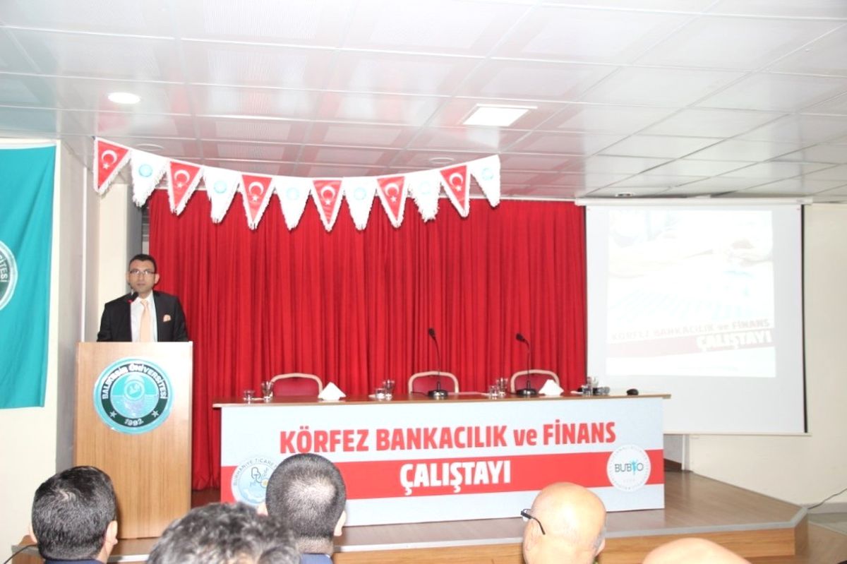 Burhaniye\' de Körfez Bankacılık ve Finans Çalıştayı Yapıldı