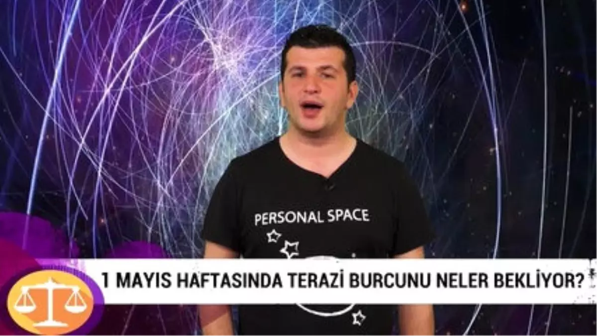 1 Mayıs Haftasında Terazi Burcunu Neler Bekliyor?