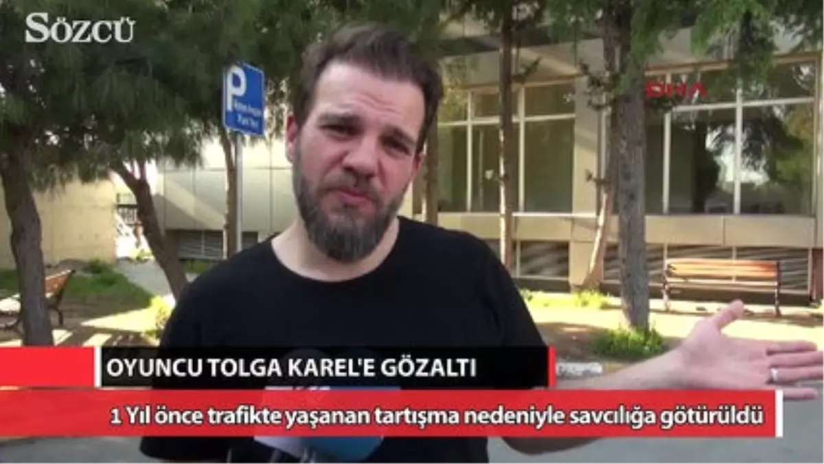 Ünlü Oyuncu Tolga Karel\'e Gözaltı