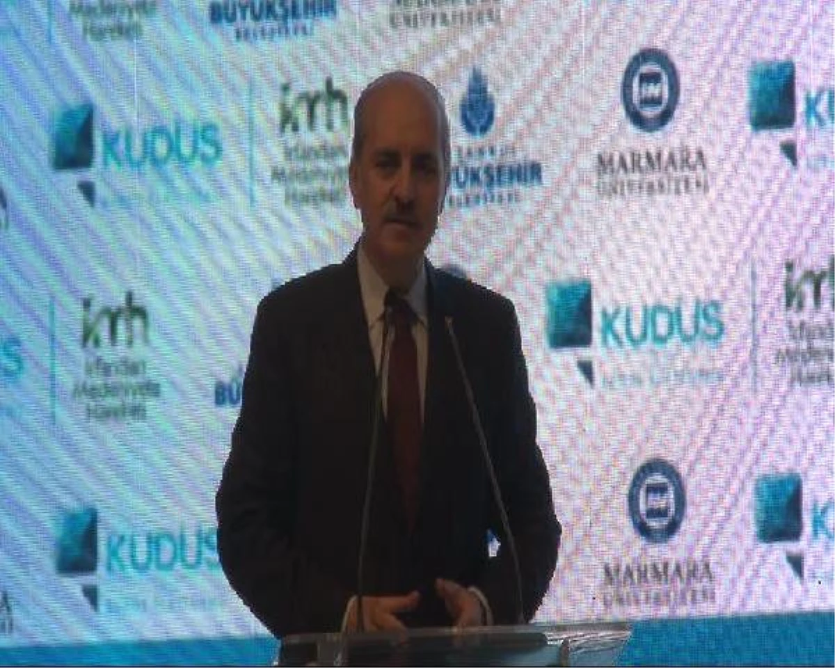 Kurtulmuş:  Avrupa Kıtası Birkaç Milyon Yabancıya Tahammül Edemiyor