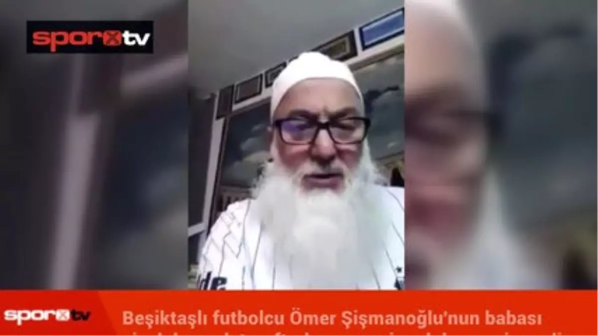 Ömer Şişmanoğlu\'nun Babasından Taraftara Mesaj!