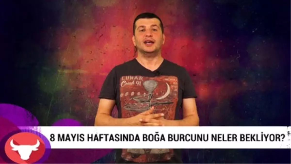 8 Mayıs Haftasında Boğa Burcunu Neler Bekliyor?