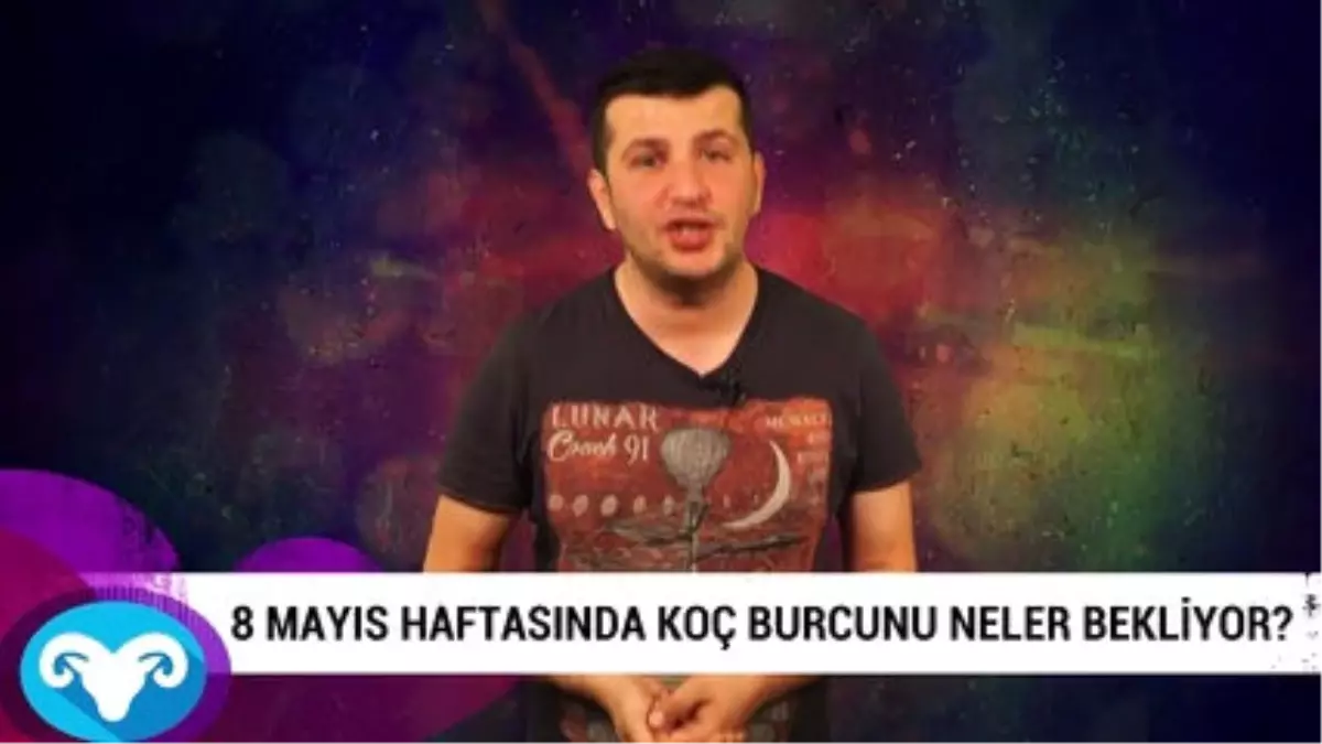 8 Mayıs Haftasında Koç Burcunu Neler Bekliyor?