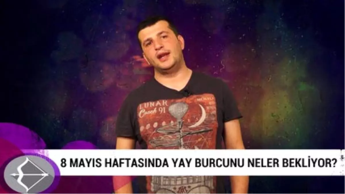 8 Mayıs Haftasında Yay Burcunu Neler Bekliyor?