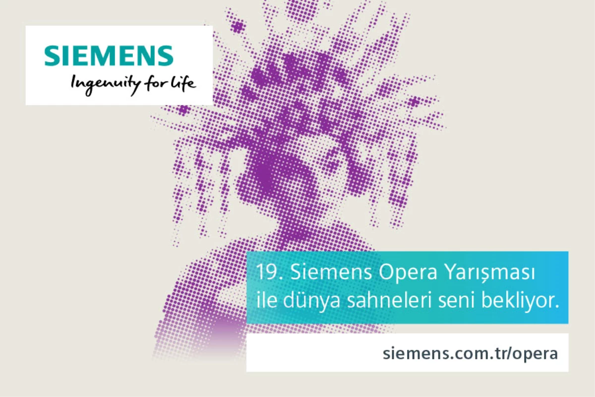 Siemens Opera Yarışması\'na Başvurular İçin Son Gün 12 Mayıs