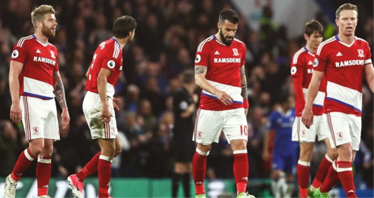 İngiltere\'de Chelsea, 3-0 Yendiği Middlesbrough\'u Alt Lige Gönderdi