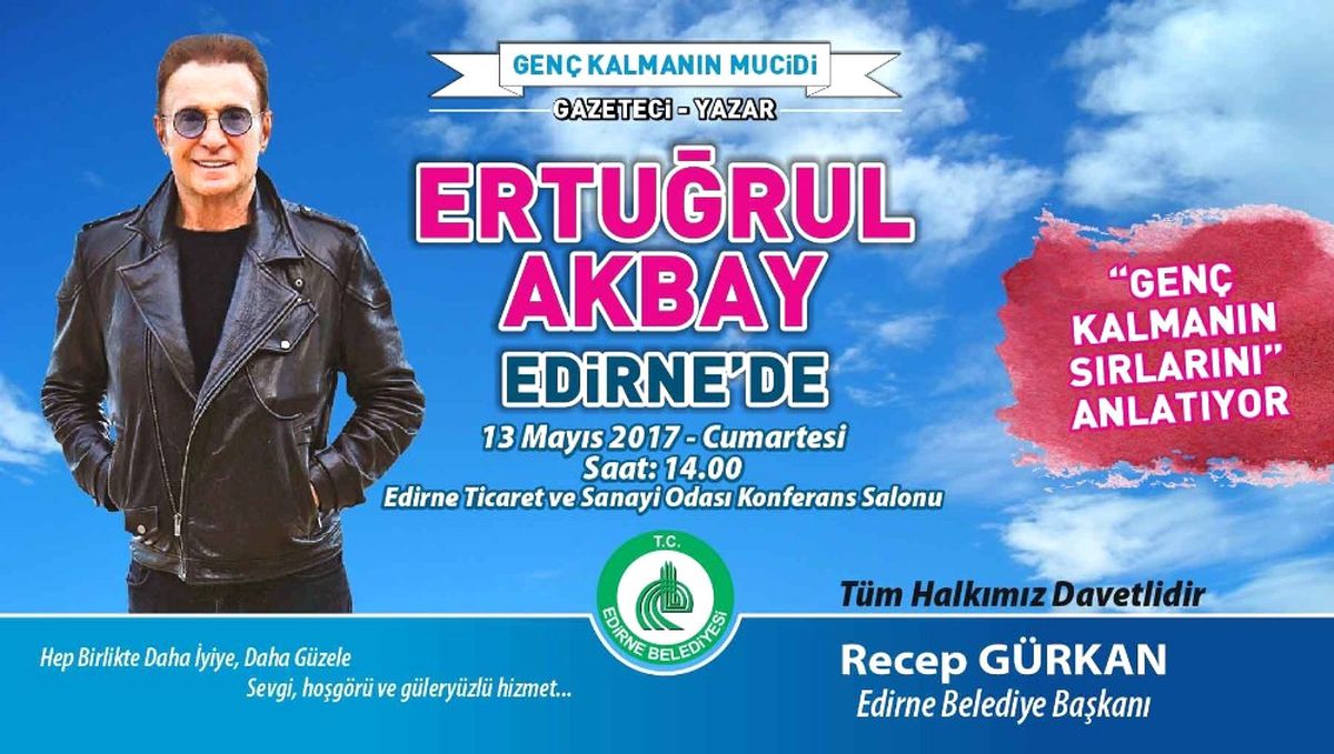 Edirne\'de Genç Kalmanın Sırları Anlatılacak