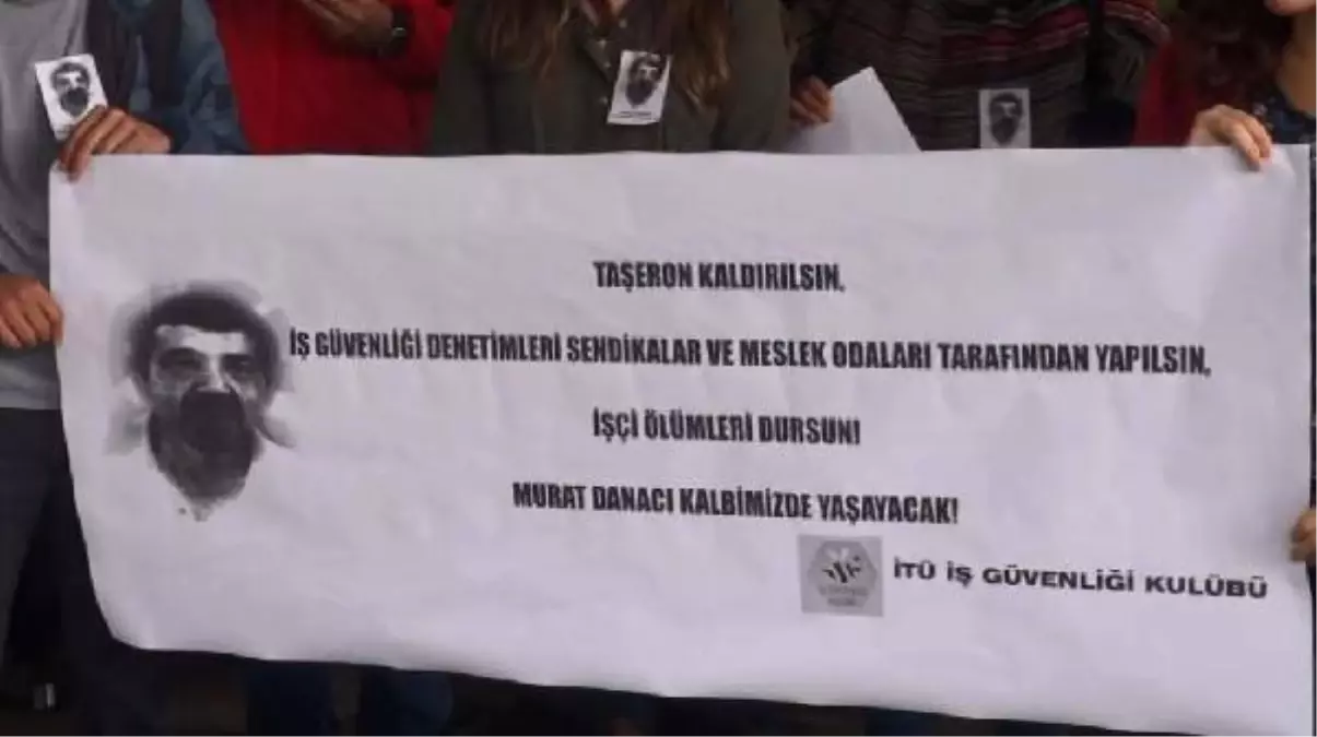 İTÜ\'de İşçi Ölümü Protestosu